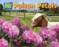 Title: Poison Petals: Don't Eat!, Author: Ellen Lawrence