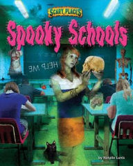 Title: Spooky Schools, Author: Natalie Lunis