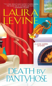 Title: Death by Pantyhose (Jaine Austen Series #6), Author: Laura Levine