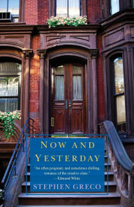 Title: Now and Yesterday, Author: Stephen Greco