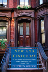 Title: Now and Yesterday, Author: Stephen Greco