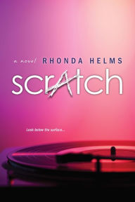 Title: Scratch, Author: Rhonda Helms