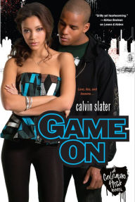 Title: Game On (Coleman High Series #3), Author: Calvin Slater