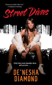 Title: Street Divas, Author: De'nesha Diamond