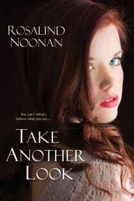 Title: Take Another Look, Author: Rosalind Noonan