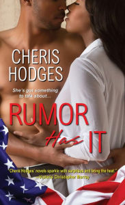 Title: Rumor Has It, Author: Cheris Hodges