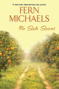 Title: No Safe Secret, Author: Fern Michaels