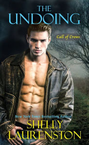 Title: The Undoing (Call of Crows Series #2), Author: Shelly Laurenston