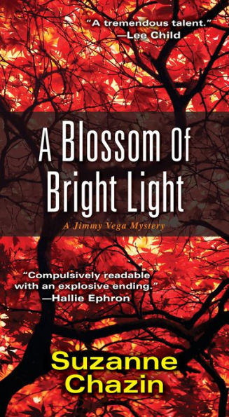 A Blossom of Bright Light (Jimmy Vega Series #2)