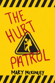 Title: The Hurt Patrol, Author: Mary McKinley