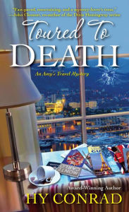 Title: Toured to Death, Author: Hy Conrad
