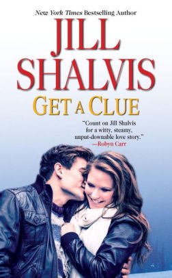 Get A Clue by Jill Shalvis, Paperback | Barnes & Noble®