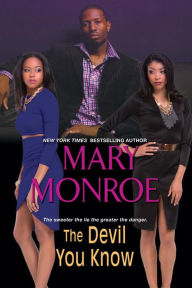 Title: The Devil You Know, Author: Mary Monroe