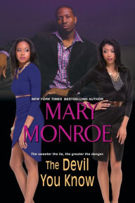 Title: The Devil You Know, Author: Mary Monroe