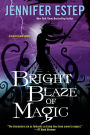 Bright Blaze of Magic (Black Blade Series #3)