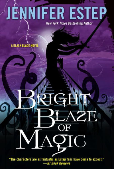 Bright Blaze of Magic (Black Blade Series #3)