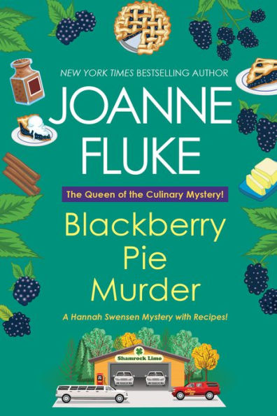 Blackberry Pie Murder (Hannah Swensen Series #17)