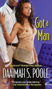 Title: Got a Man, Author: Daaimah S. Poole