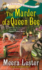 The Murder of a Queen Bee (Henny Penny Farmette Series #2)