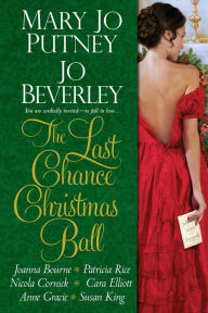 Title: The Last Chance Christmas Ball, Author: Mary Jo Putney