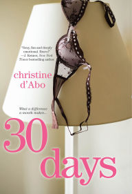 Title: 30 Days, Author: Christine d'Abo