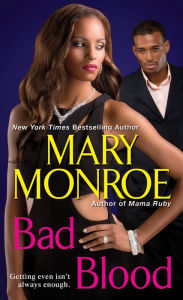 Title: Bad Blood, Author: Mary Monroe