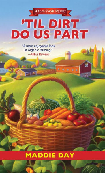 'Til Dirt Do Us Part (Local Foods Mystery Series #2)