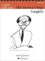 Title: Old American Songs Complete: High Voice, Author: Aaron Copland
