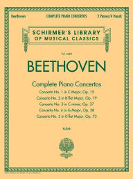 Title: Beethoven - Complete Piano Concertos: Schirmer Library of Classics Volume 4480 Two Pianos, Four Hands, Author: Ludwig van Beethoven