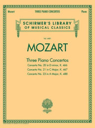 Title: Mozart - 3 Piano Concertos: Schirmer Library of Classics Volume 4481 Two Pianos, Four Hands, Author: Wolfgang Amadeus Mozart