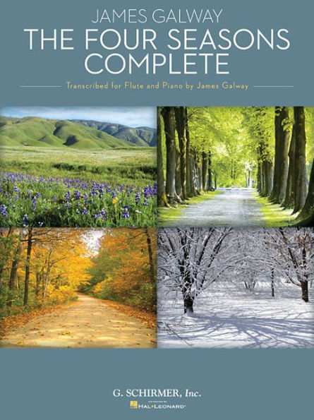 The Four Seasons Complete: transcribed for flute and piano by James Galway Flute and Piano Reduction