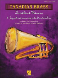 Title: Dixieland Classics: Brass Quintet Trumpet in B-flat 2, Author: Canadian Brass