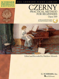 Title: Carl Czerny - Practical Method for Beginners, Op. 599 - Book/Online Audio, Author: Matthew Edwards