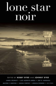 Title: Lone Star Noir, Author: Bobby Byrd