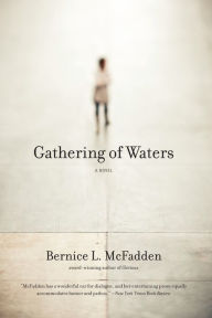 Title: Gathering of Waters, Author: Bernice L. McFadden