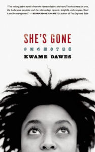 Title: She's Gone, Author: Kwame Dawes