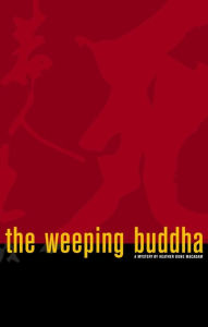 Title: The Weeping Buddha, Author: Heather Dune Macadam