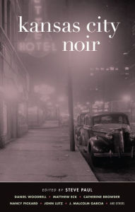 Title: Kansas City Noir, Author: Steve Paul