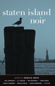 Title: Staten Island Noir, Author: Patricia Smith