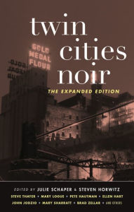 Title: Twin Cities Noir: The Expanded Edition, Author: Steven Horwitz