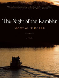 Title: The Night of the Rambler, Author: Montague Kobbé