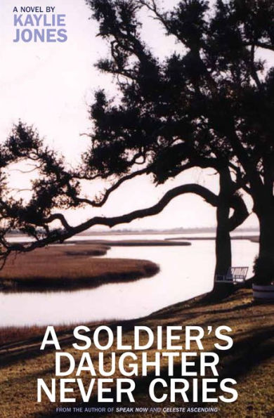 A Soldier's Daughter Never Cries: A Novel