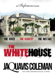 Title: The White House, Author: JaQuavis Coleman