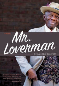 Title: Mr. Loverman, Author: Bernardine Evaristo