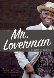 Title: Mr. Loverman, Author: Bernardine Evaristo