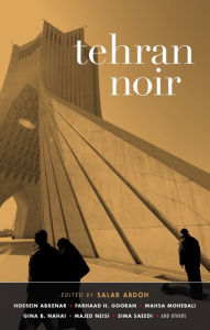 Title: Tehran Noir, Author: Salar Abdoh