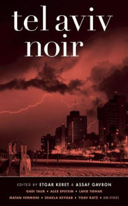Title: Tel Aviv Noir, Author: Gadi Taub