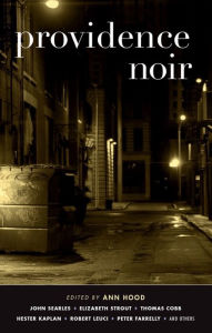 Title: Providence Noir, Author: Ann Hood