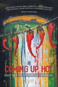 Title: Coming Up Hot: Eight New Poets from the Caribbean, Author: Danielle Boodoo-Fortuné