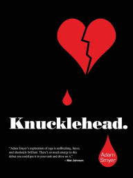 Title: Knucklehead, Author: Adam Smyer